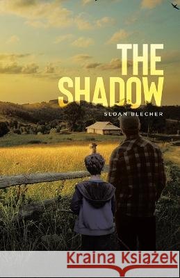 The Shadow Sloan Blecher   9780228888840