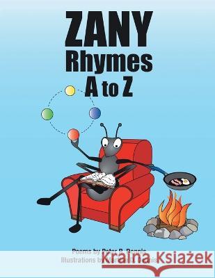 Zany Rhymes A to Z Martine Dennis   9780228891437 Tellwell Talent