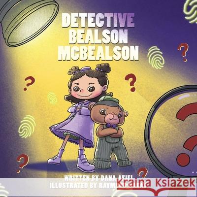 Detective Bealson McBealson Dana Afifi Raymund Dakay 9780228892052 Tellwell Talent