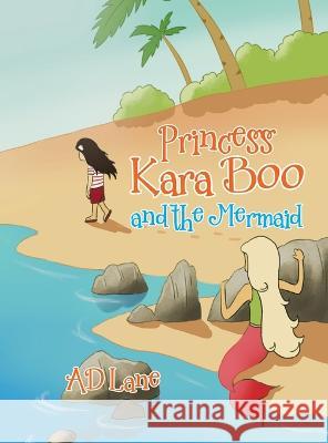 Princess Kara Boo and the Mermaid Ad Lane Kyle Completo  9780228894209