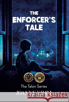 The Enforcer's Tale Joanne Kimm 9780228895800