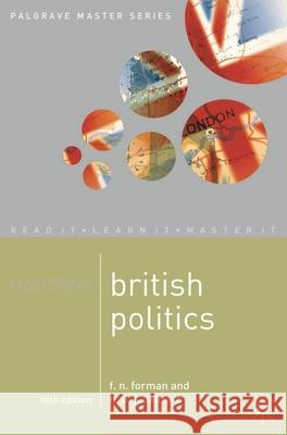 Mastering British Politics F N Forman 9780230000124 0
