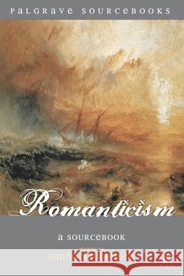 Romanticism: A Sourcebook Bainbridge, Simon 9780230000346