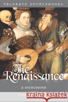 The Renaissance: A Sourcebook Orlin, Lena Cowen 9780230001756 Palgrave MacMillan
