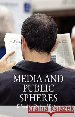Media and Public Spheres Richard Butsch 9780230007215 Palgrave MacMillan