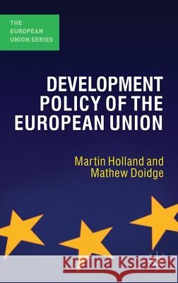 Development Policy of the European Union Martin Holland 9780230019898