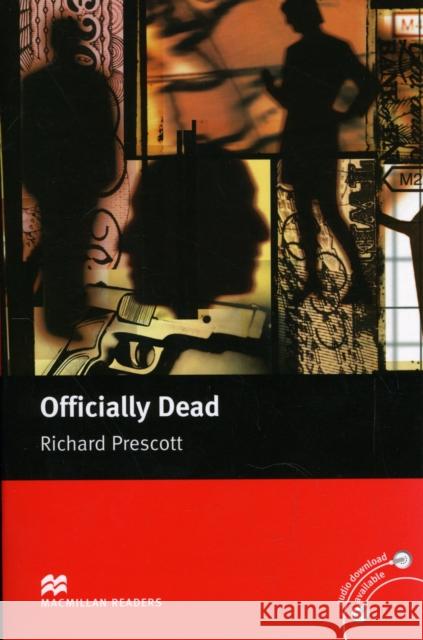 Macmillan Readers Officially Dead Upper Intermediate Reader Without CD Richard Prescott 9780230030534