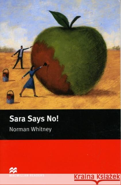 Macmillan Readers Sara Says No! Starter Without CD Norman F Whitney 9780230035867