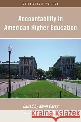 Accountability in American Higher Education Mark Schneider Kevin Carey 9780230110311 Palgrave MacMillan