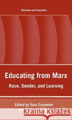 Educating from Marx: Race, Gender, and Learning Mojab, S. 9780230115811 Palgrave MacMillan