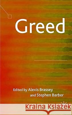Greed Stephen Barber Alex Brassey 9780230201484