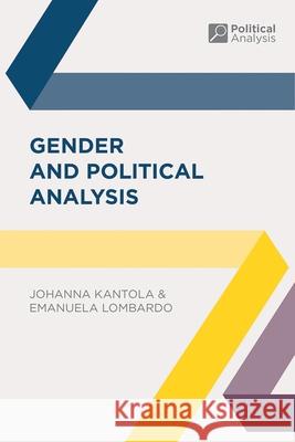 Gender and Political Analysis J. Kantola Emanuela Lombardo 9780230214194 Palgrave