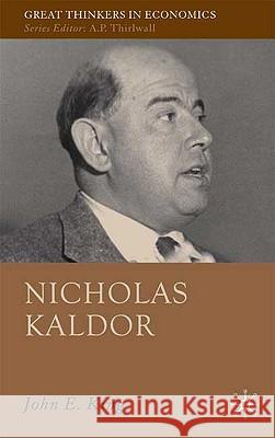 Nicholas Kaldor J. E. King 9780230217256 Palgrave MacMillan