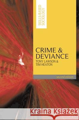 Crime and Deviance Tony Lawson 9780230217829 0