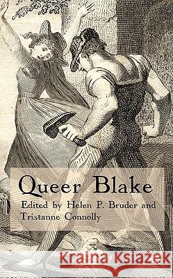 Queer Blake Helen P. Bruder Tristanne J. Connolly 9780230218369