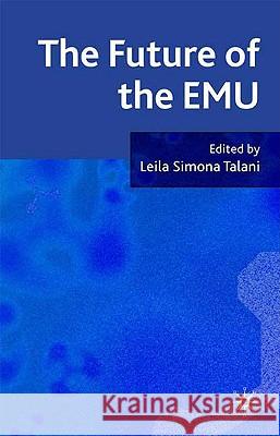 The Future of Emu Talani, L. 9780230218413 Palgrave MacMillan