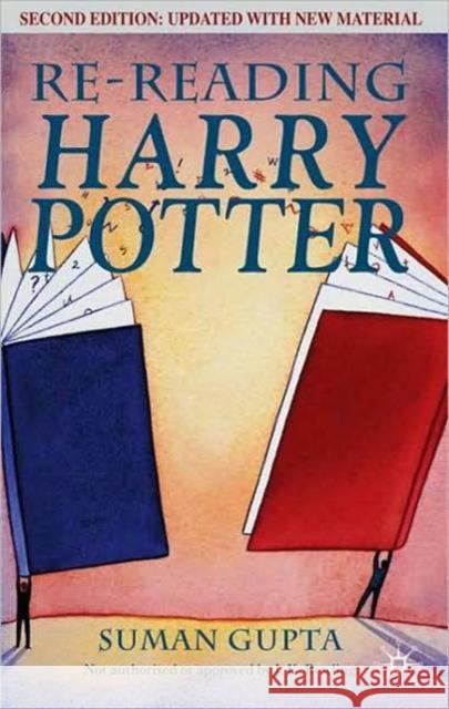 Re-Reading Harry Potter Suman Gupta 9780230219588