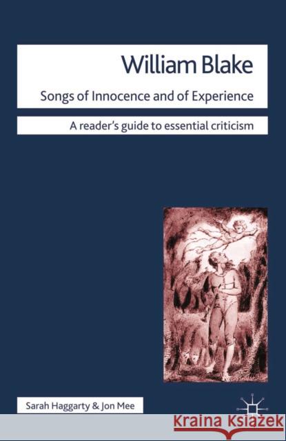 William Blake: Songs of Innocence and of Experience Haggarty, Sarah 9780230220102