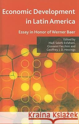 Economic Development in Latin America: Essay in Honor of Werner Baer Esfahani, H. 9780230223813 Palgrave MacMillan