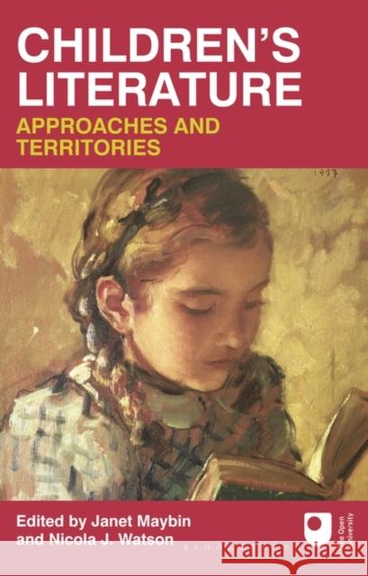 Children's Literature: Approaches and Territories Janet D Maybin 9780230227132