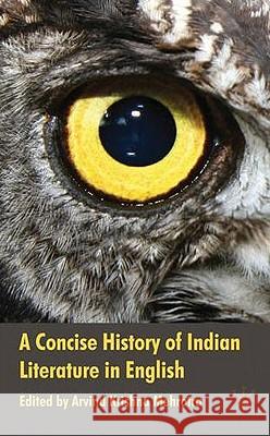 A Concise History of Indian Literature in English  9780230228528 PALGRAVE MACMILLAN