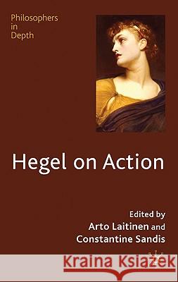 Hegel on Action  9780230229082 PALGRAVE MACMILLAN