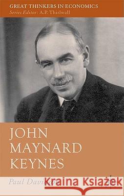 John Maynard Keynes  Davidson 9780230229204 0