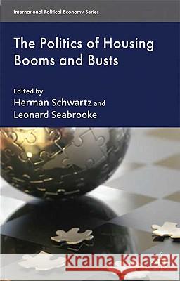 The Politics of Housing Booms and Busts  9780230230804 PALGRAVE MACMILLAN