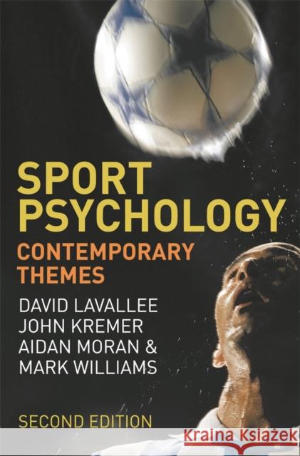 Sport Psychology: Contemporary Themes Lavallee, David 9780230231740