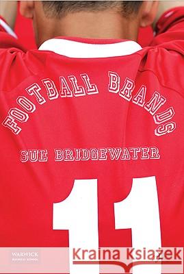 Football Brands Sue Bridgewater 9780230232532 0