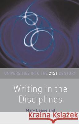 Writing in the Disciplines Mary Deane Peter O'Neill 9780230237070 Palgrave