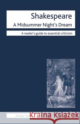 Shakespeare: A Midsummer Night's Dream Nicolas Tredell 9780230238794 0