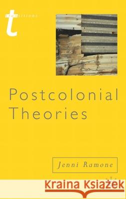 Postcolonial Theories Jenni Ramone 9780230243026