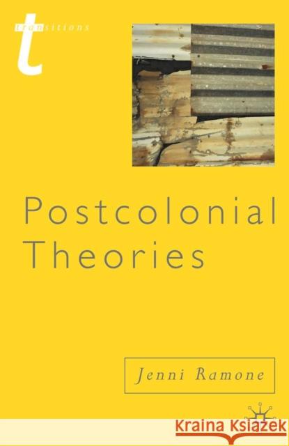 Postcolonial Theories Jenni Ramone 9780230243033