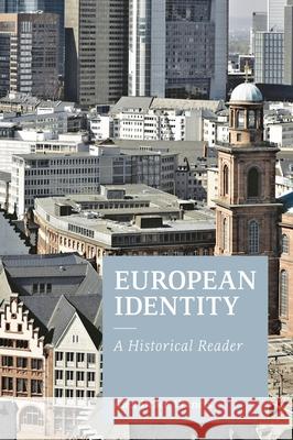 European Identity: A Historical Reader Drace-Francis, Alex 9780230243286 Palgrave MacMillan