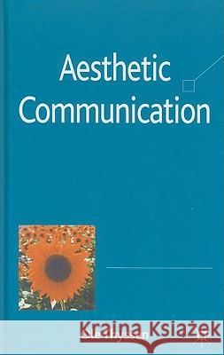 Aesthetic Communication  9780230245921 PALGRAVE MACMILLAN