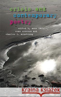 Crisis and Contemporary Poetry  9780230247246 PALGRAVE MACMILLAN
