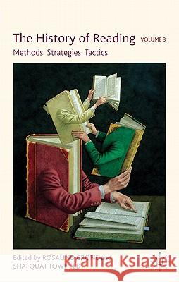 The History of Reading, Volume 3: Methods, Strategies, Tactics Crone, R. 9780230247567 0