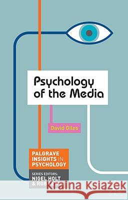 Psychology of the Media David Giles 9780230249868