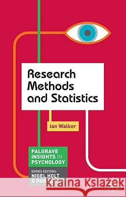 Research Methods and Statistics Ian Walker 9780230249882 PALGRAVE MACMILLAN