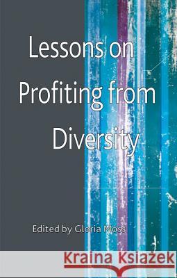 Lessons on Profiting from Diversity  9780230250208 