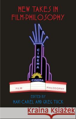 New Takes in Film-Philosophy Havi Carel 9780230250291