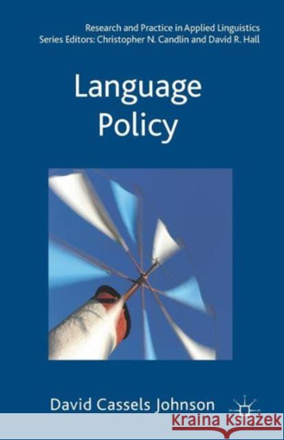 Language Policy David Cassels Johnson 9780230251700