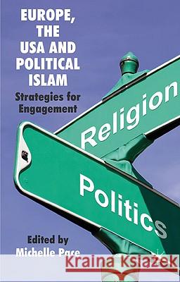 Europe, the USA and Political Islam: Strategies for Engagement Pace, M. 9780230252059 Palgrave MacMillan