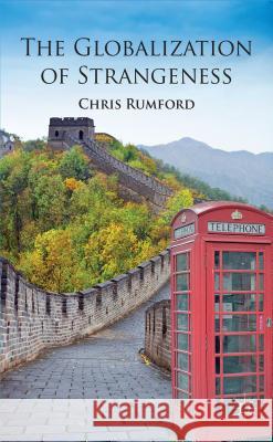 The Globalization of Strangeness Chris Rumford 9780230272569