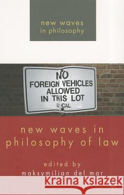 New Waves in Philosophy of Law Maksymilian De 9780230276598