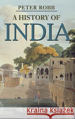A History of India Peter Robb 9780230279810