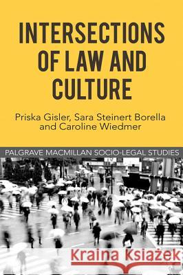 Intersections of Law and Culture Gisler Gisler 9780230293830 0