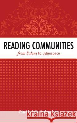 Reading Communities from Salons to Cyberspace Denel Rehberg Sedo 9780230299887 Palgrave MacMillan