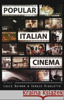 Popular Italian Cinema Louis Bayman 9780230300163 0